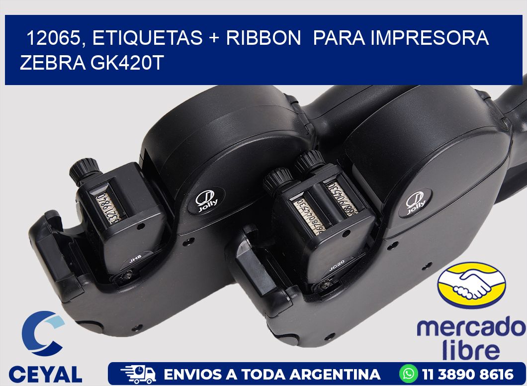12065, etiquetas + ribbon  para impresora zebra GK420T