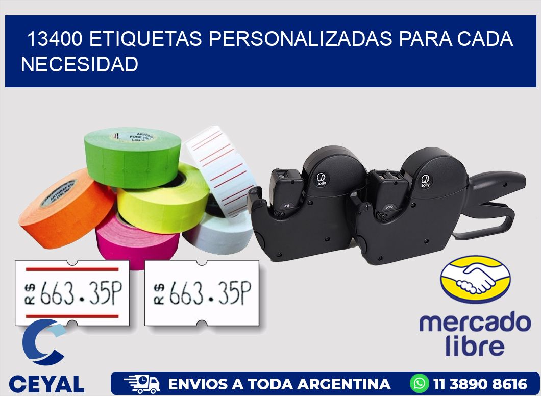 13400 ETIQUETAS PERSONALIZADAS PARA CADA NECESIDAD