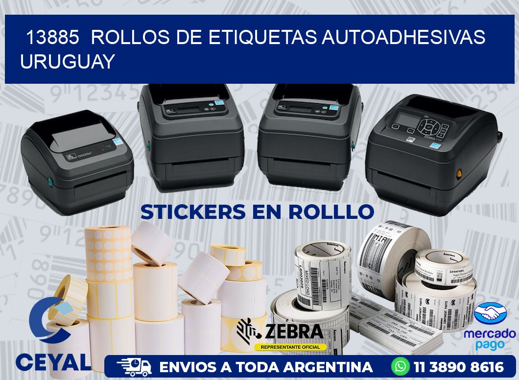 13885  ROLLOS DE ETIQUETAS AUTOADHESIVAS URUGUAY