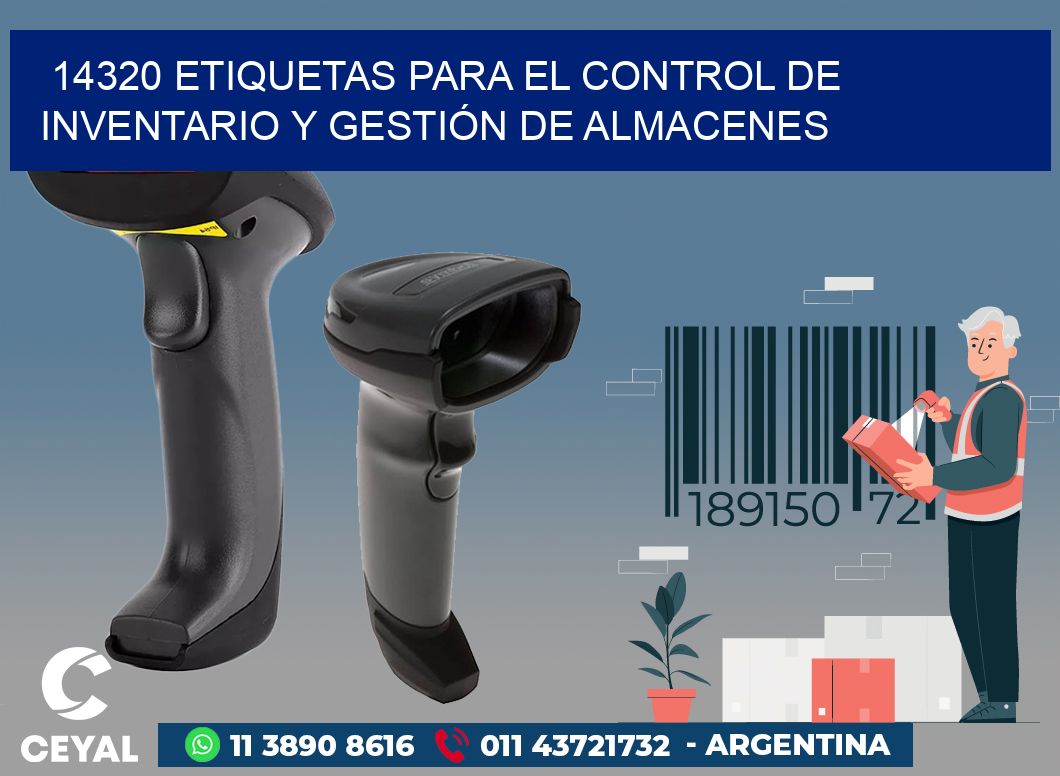 14320 ETIQUETAS PARA EL CONTROL DE INVENTARIO Y GESTIÓN DE ALMACENES