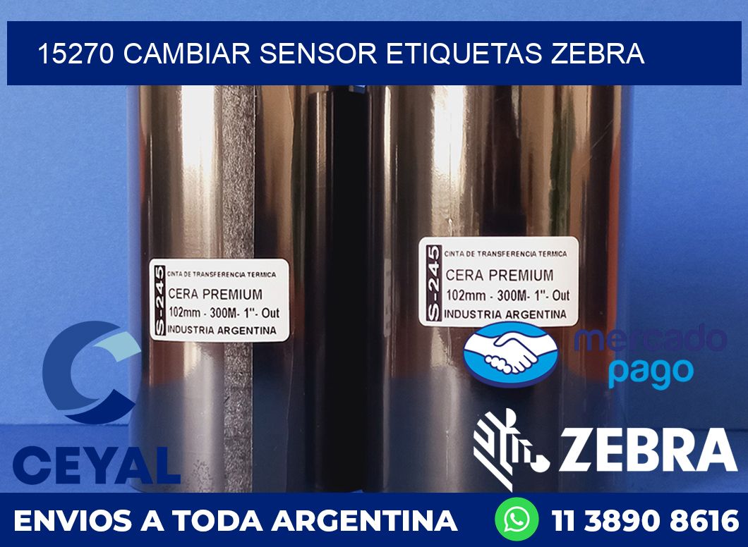 15270 CAMBIAR SENSOR ETIQUETAS ZEBRA