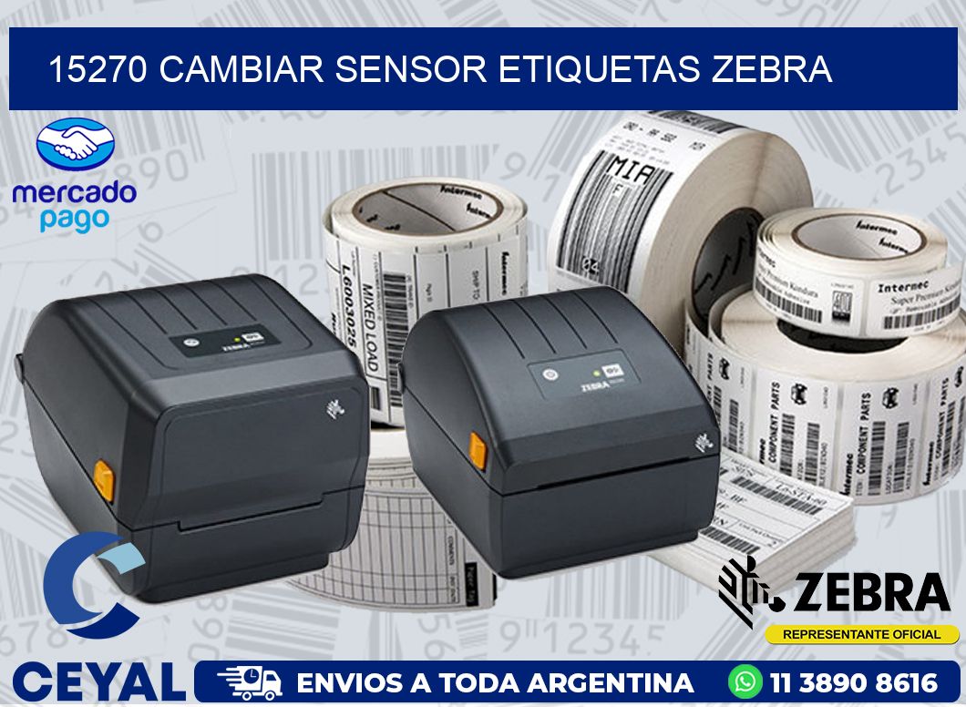 15270 CAMBIAR SENSOR ETIQUETAS ZEBRA