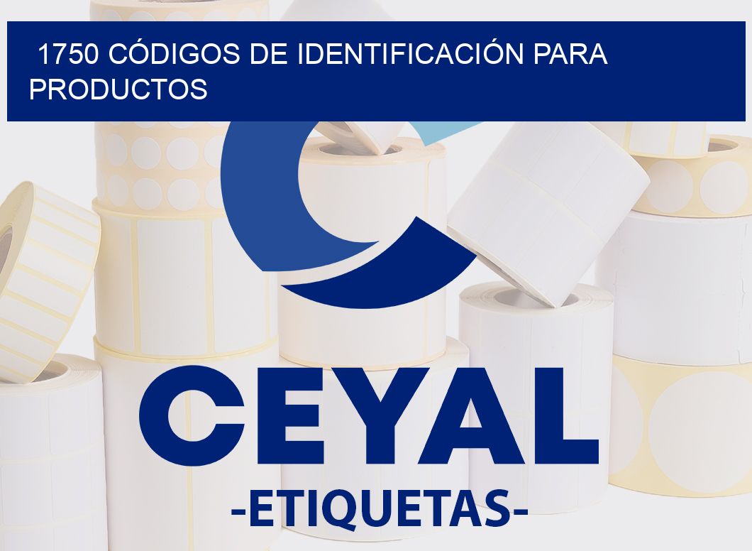 1750 CÓDIGOS DE IDENTIFICACIÓN PARA PRODUCTOS