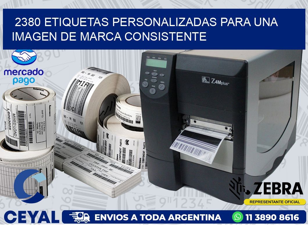 2380 ETIQUETAS PERSONALIZADAS PARA UNA IMAGEN DE MARCA CONSISTENTE