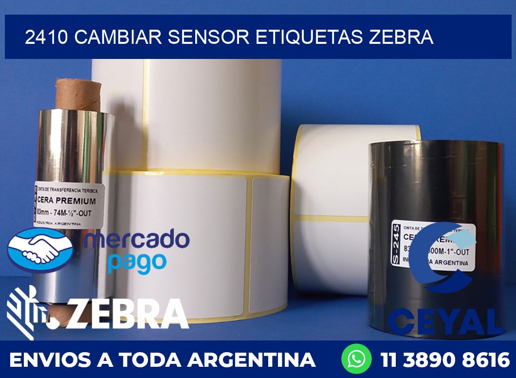 2410 CAMBIAR SENSOR ETIQUETAS ZEBRA