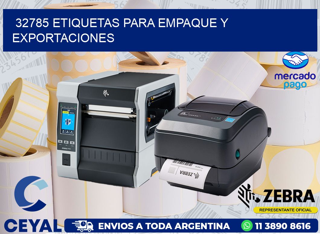 32785 ETIQUETAS PARA EMPAQUE Y EXPORTACIONES