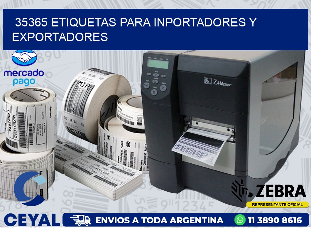35365 ETIQUETAS PARA INPORTADORES Y EXPORTADORES