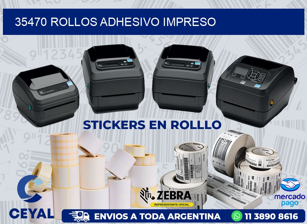 35470 ROLLOS ADHESIVO IMPRESO