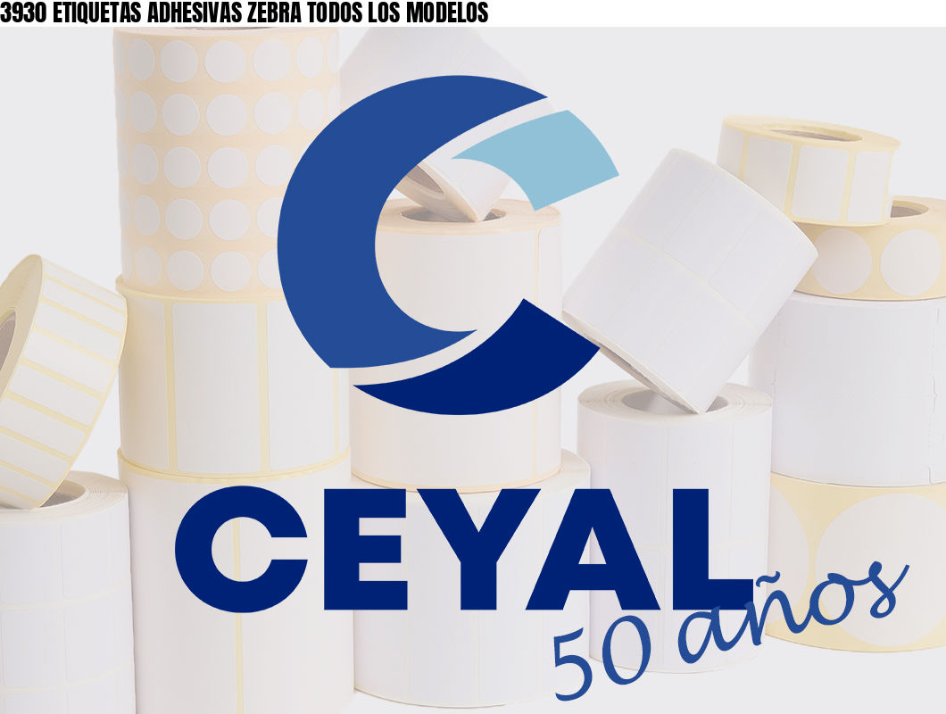 3930 ETIQUETAS ADHESIVAS ZEBRA TODOS LOS MODELOS