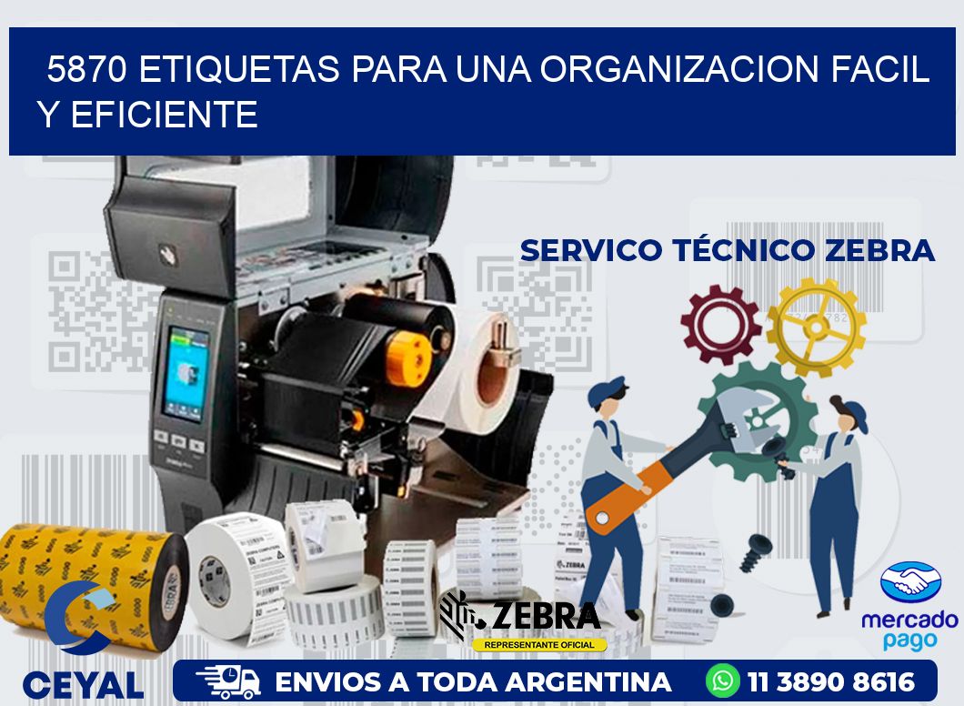 5870 ETIQUETAS PARA UNA ORGANIZACION FACIL Y EFICIENTE
