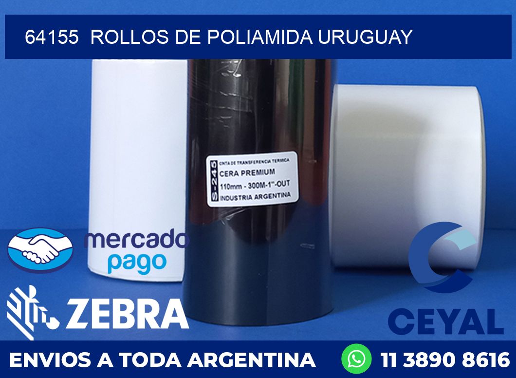 64155  ROLLOS DE POLIAMIDA URUGUAY