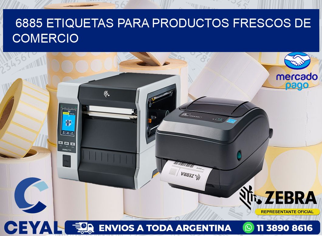 6885 ETIQUETAS PARA PRODUCTOS FRESCOS DE COMERCIO