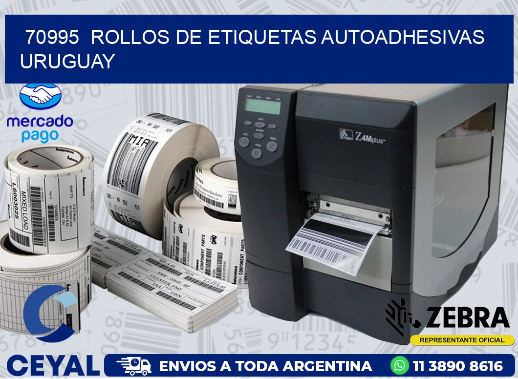 70995  ROLLOS DE ETIQUETAS AUTOADHESIVAS URUGUAY