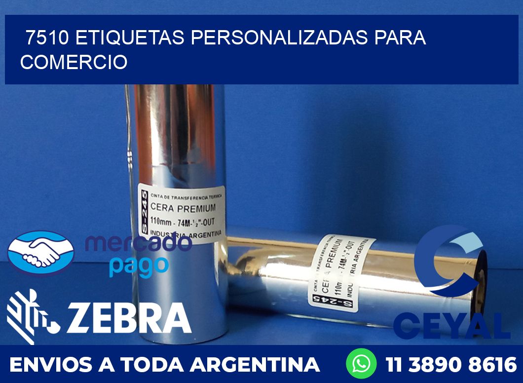 7510 ETIQUETAS PERSONALIZADAS PARA COMERCIO