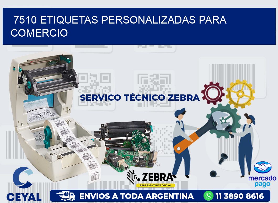 7510 ETIQUETAS PERSONALIZADAS PARA COMERCIO
