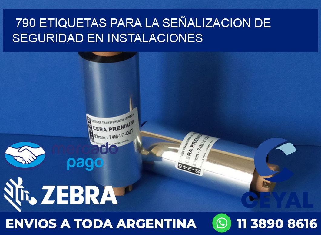 790 ETIQUETAS PARA LA SEÑALIZACION DE SEGURIDAD EN INSTALACIONES