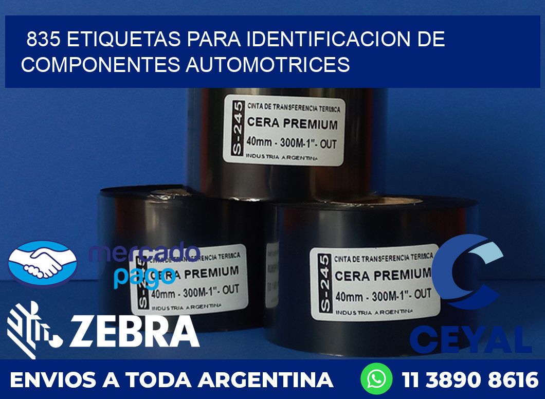 835 ETIQUETAS PARA IDENTIFICACION DE COMPONENTES AUTOMOTRICES