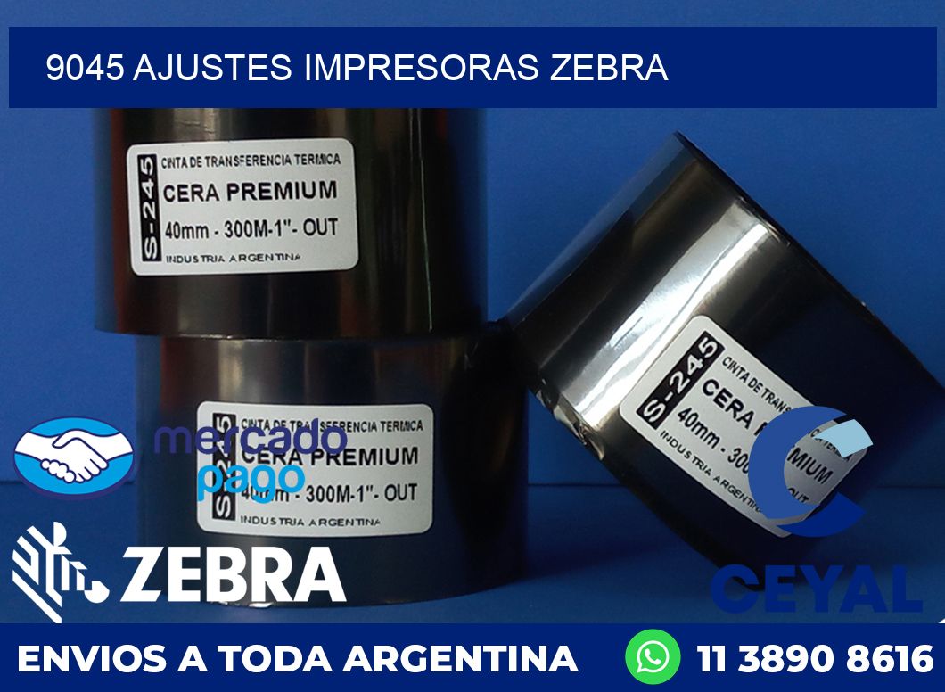 9045 AJUSTES IMPRESORAS ZEBRA