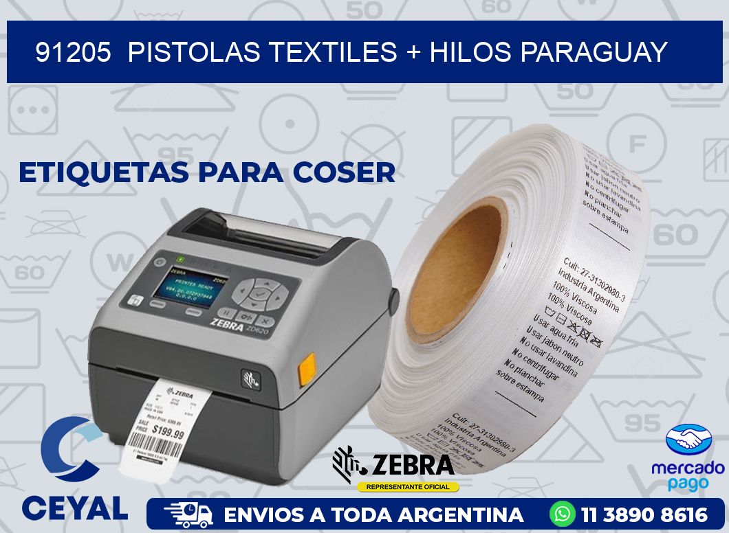 91205  PISTOLAS TEXTILES + HILOS PARAGUAY