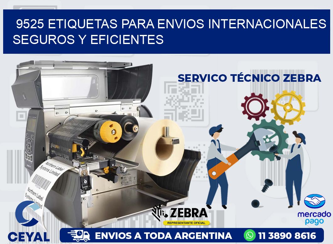 9525 ETIQUETAS PARA ENVIOS INTERNACIONALES SEGUROS Y EFICIENTES