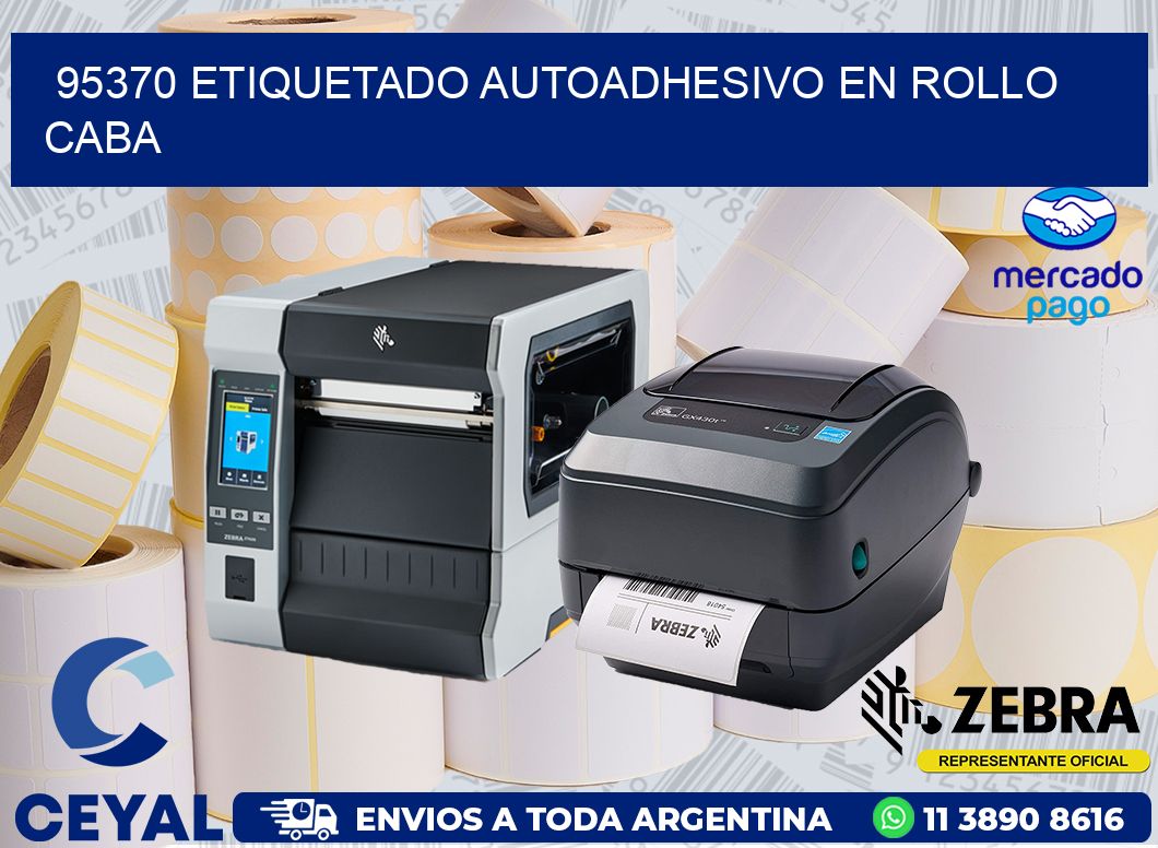 95370 ETIQUETADO AUTOADHESIVO EN ROLLO CABA