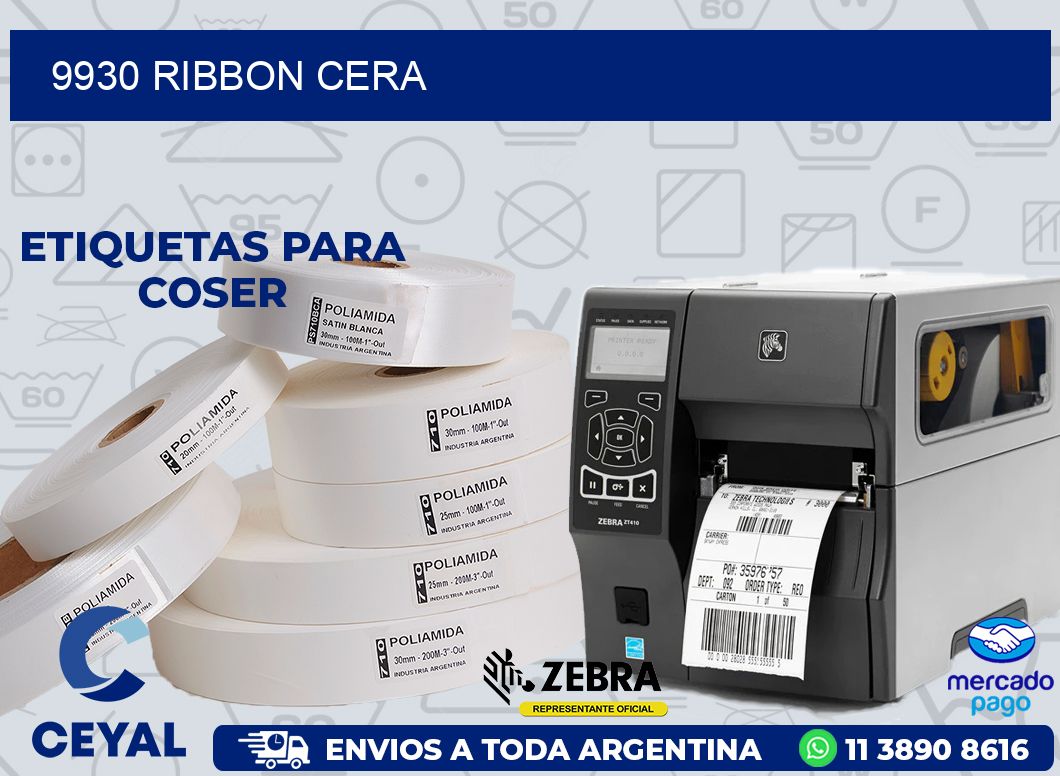 9930 RIBBON CERA