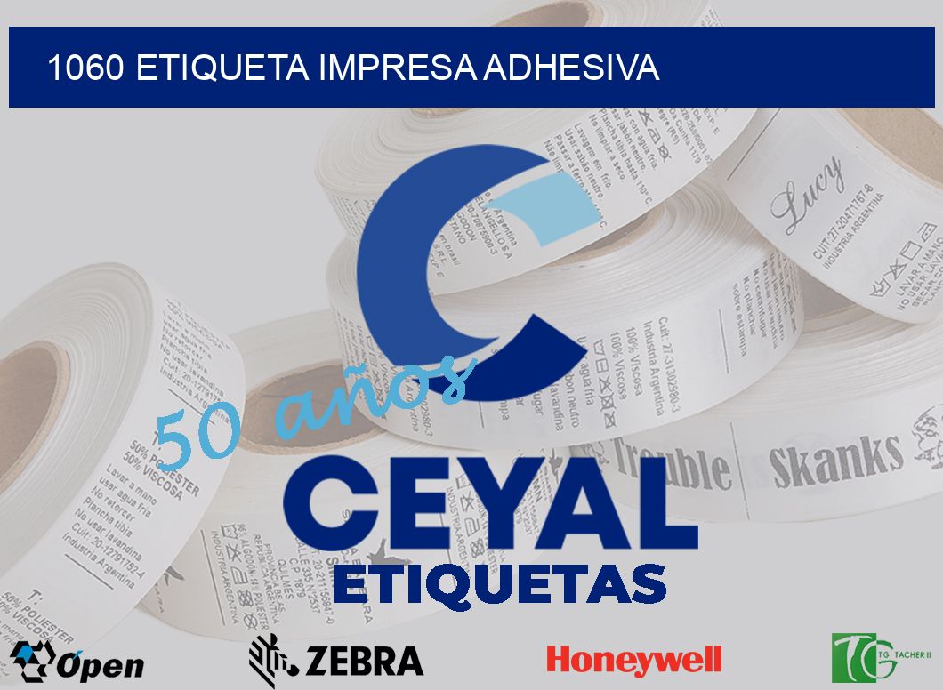 1060 ETIQUETA IMPRESA ADHESIVA