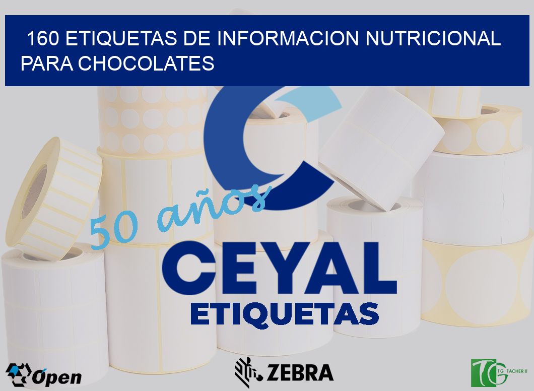 160 ETIQUETAS DE INFORMACION NUTRICIONAL PARA CHOCOLATES