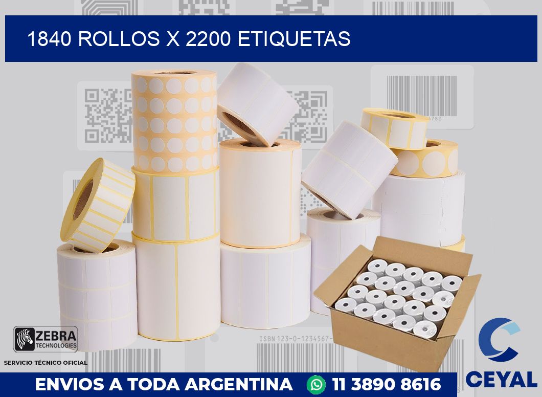 1840 Rollos x 2200 etiquetas