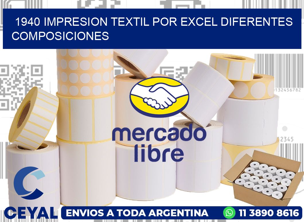 1940 IMPRESION TEXTIL POR EXCEL DIFERENTES COMPOSICIONES