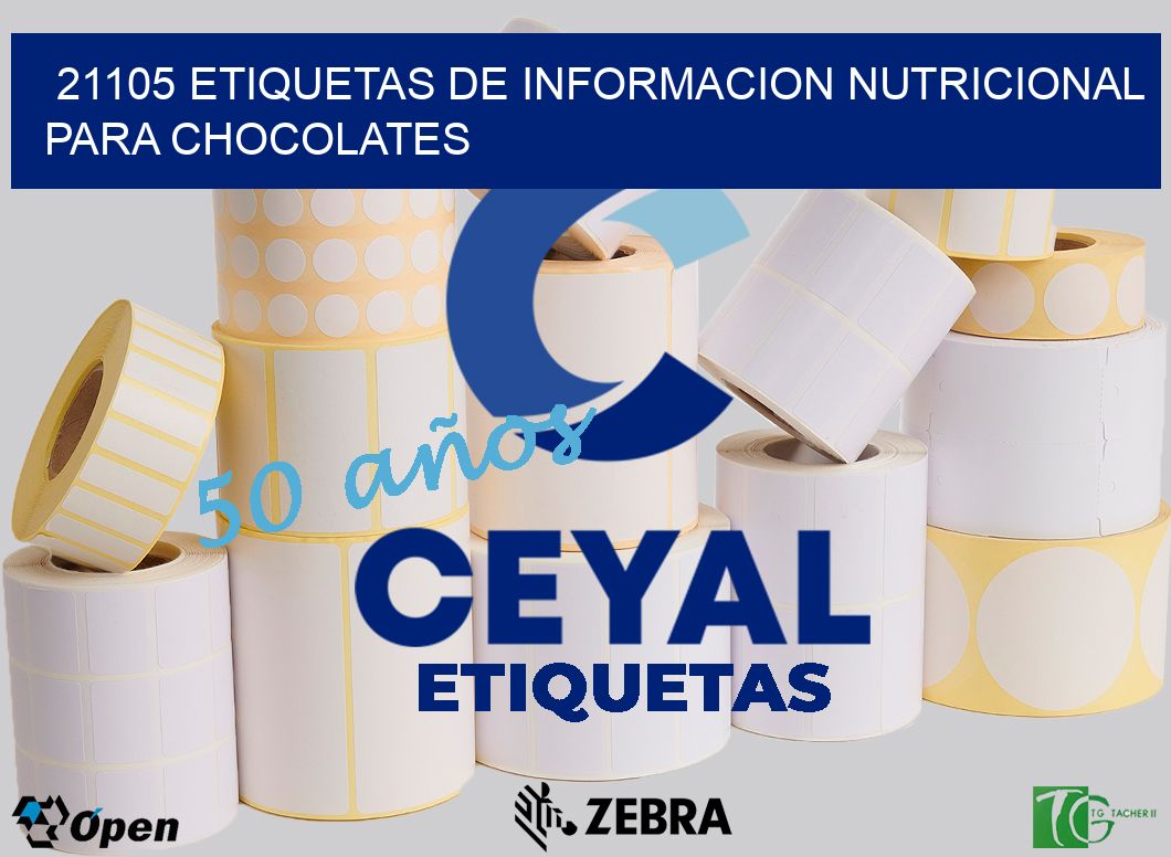 21105 ETIQUETAS DE INFORMACION NUTRICIONAL PARA CHOCOLATES