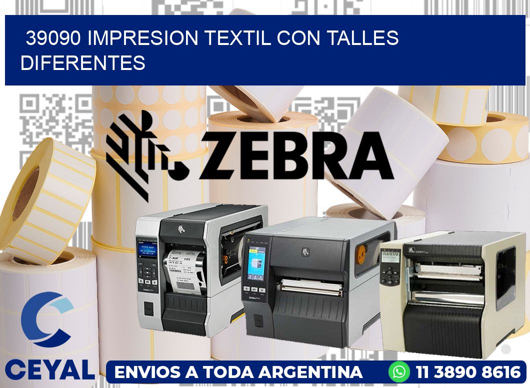 39090 IMPRESION TEXTIL CON TALLES DIFERENTES