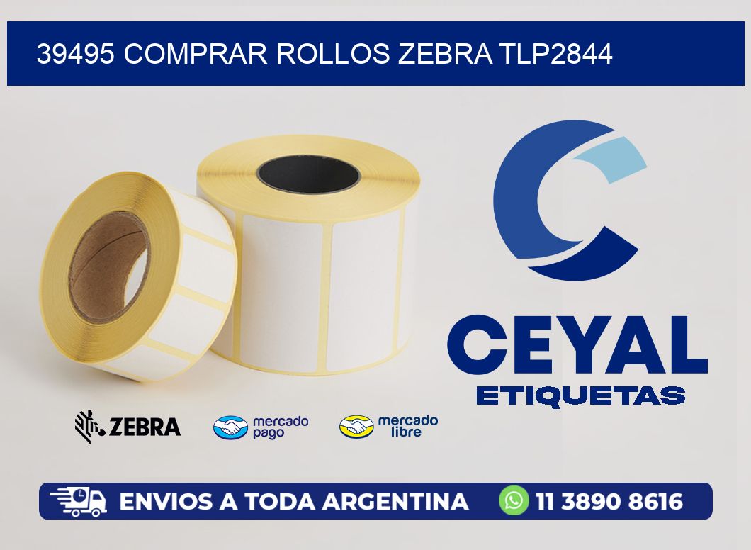 39495 COMPRAR ROLLOS ZEBRA TLP2844