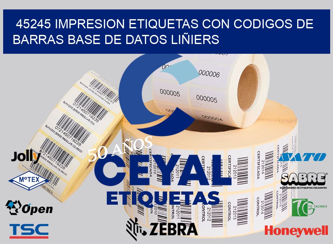 45245 IMPRESION ETIQUETAS CON CODIGOS DE BARRAS BASE DE DATOS LIÑIERS