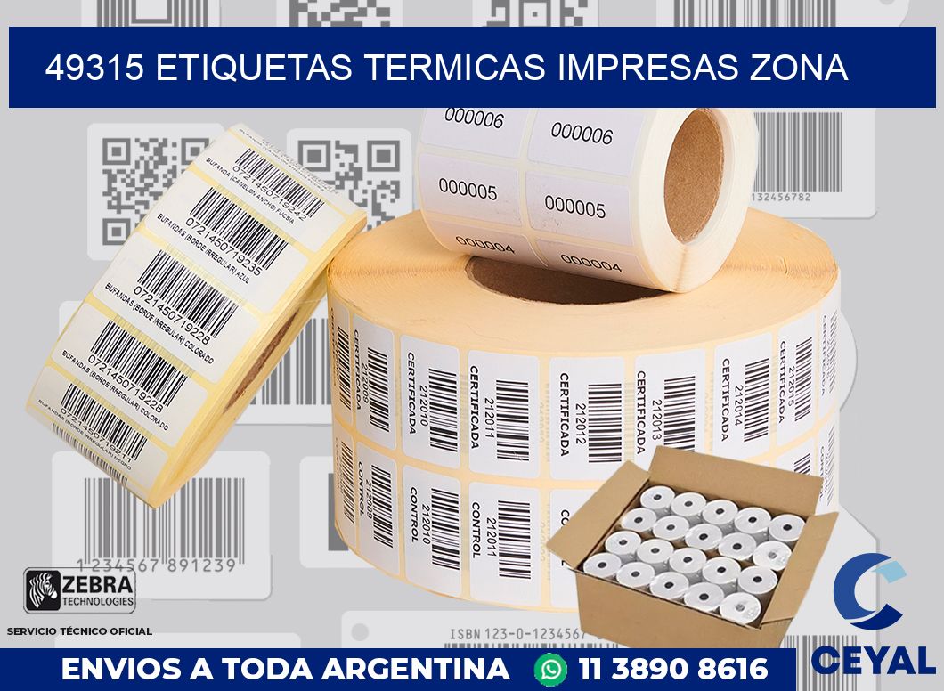 49315 ETIQUETAS TERMICAS IMPRESAS ZONA