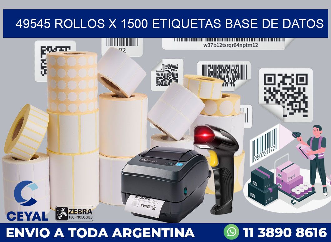 49545 Rollos x 1500 etiquetas base de datos