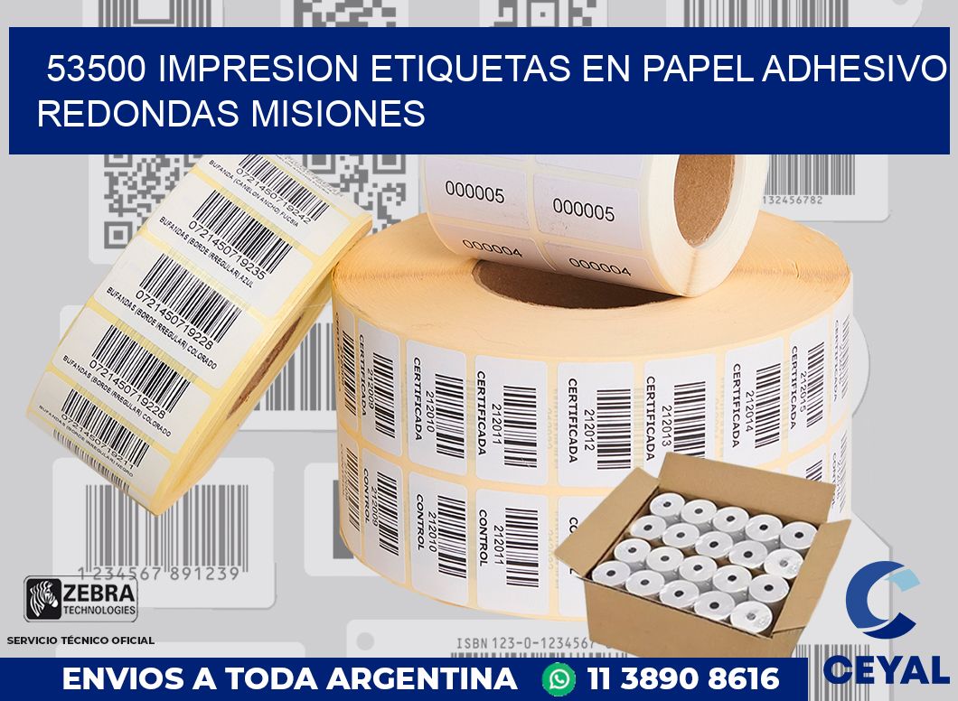 53500 IMPRESION ETIQUETAS EN PAPEL ADHESIVO REDONDAS MISIONES