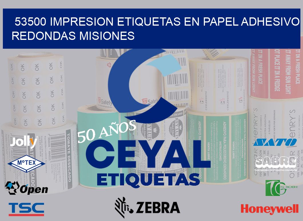 53500 IMPRESION ETIQUETAS EN PAPEL ADHESIVO REDONDAS MISIONES