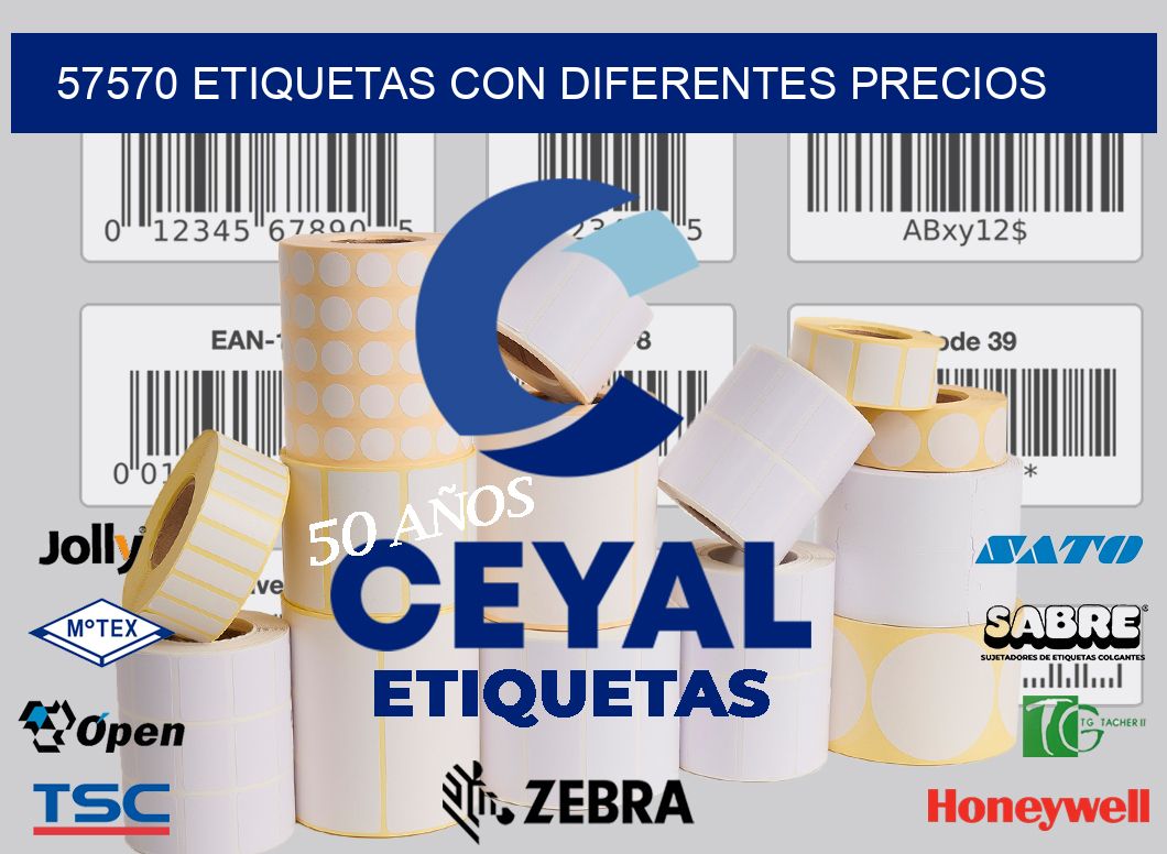 57570 ETIQUETAS CON DIFERENTES PRECIOS