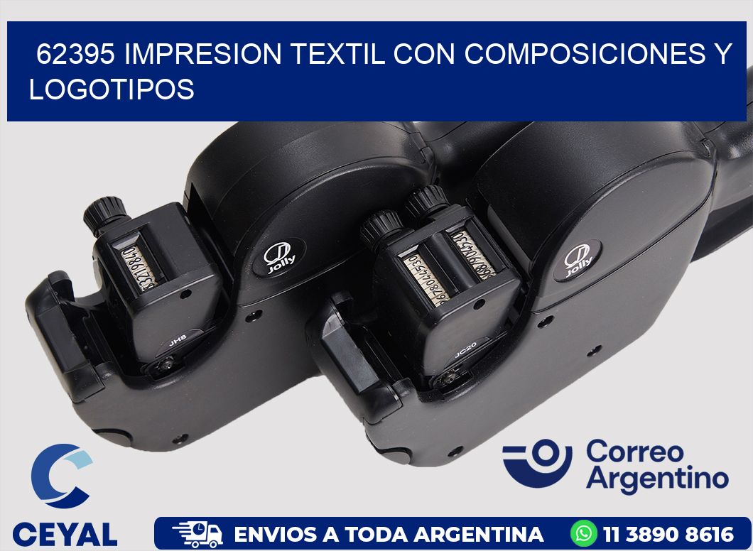 62395 IMPRESION TEXTIL CON COMPOSICIONES Y LOGOTIPOS