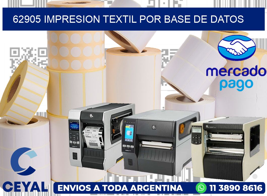 62905 IMPRESION TEXTIL POR BASE DE DATOS