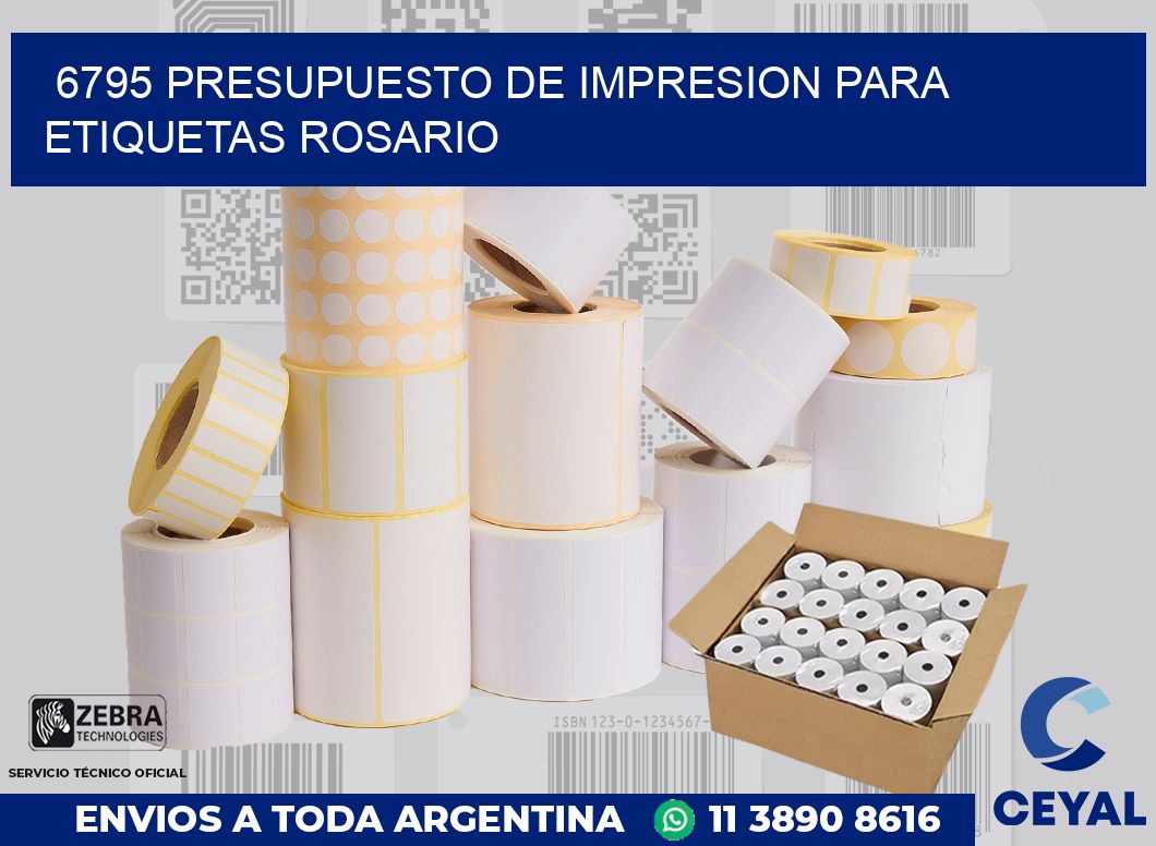 6795 PRESUPUESTO DE IMPRESION PARA ETIQUETAS ROSARIO