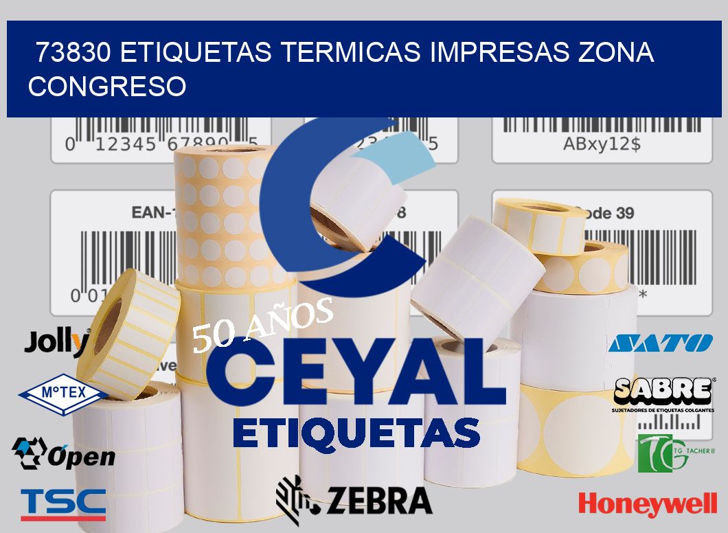 73830 ETIQUETAS TERMICAS IMPRESAS ZONA CONGRESO