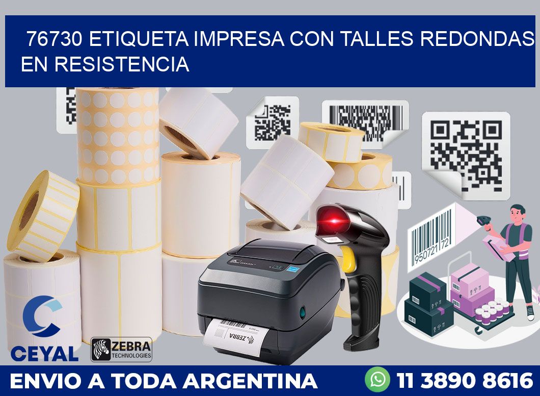76730 ETIQUETA IMPRESA CON TALLES REDONDAS EN RESISTENCIA