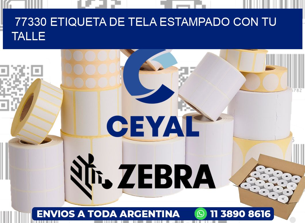 77330 ETIQUETA DE TELA ESTAMPADO CON TU TALLE