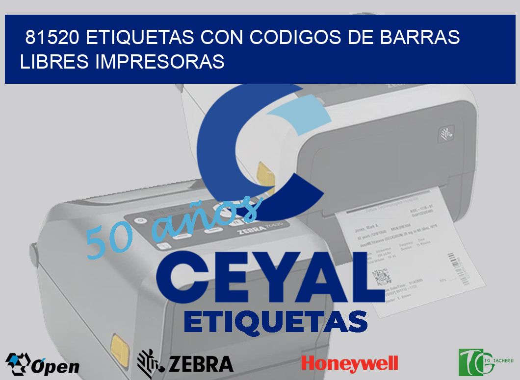 81520 ETIQUETAS CON CODIGOS DE BARRAS LIBRES IMPRESORAS