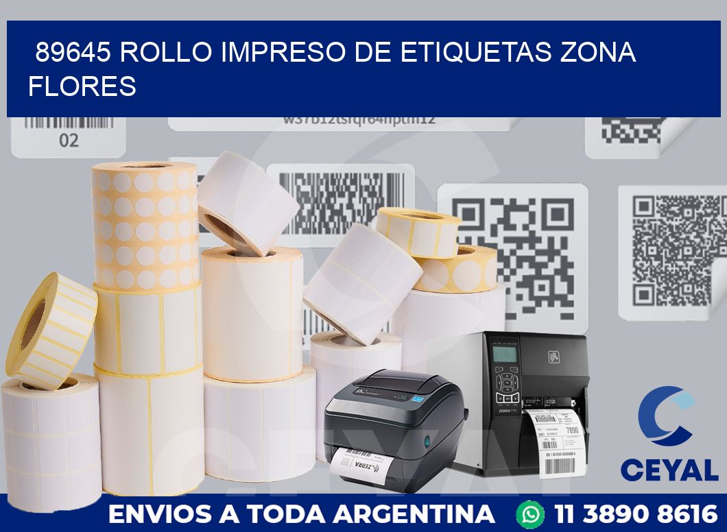 89645 ROLLO IMPRESO DE ETIQUETAS ZONA FLORES