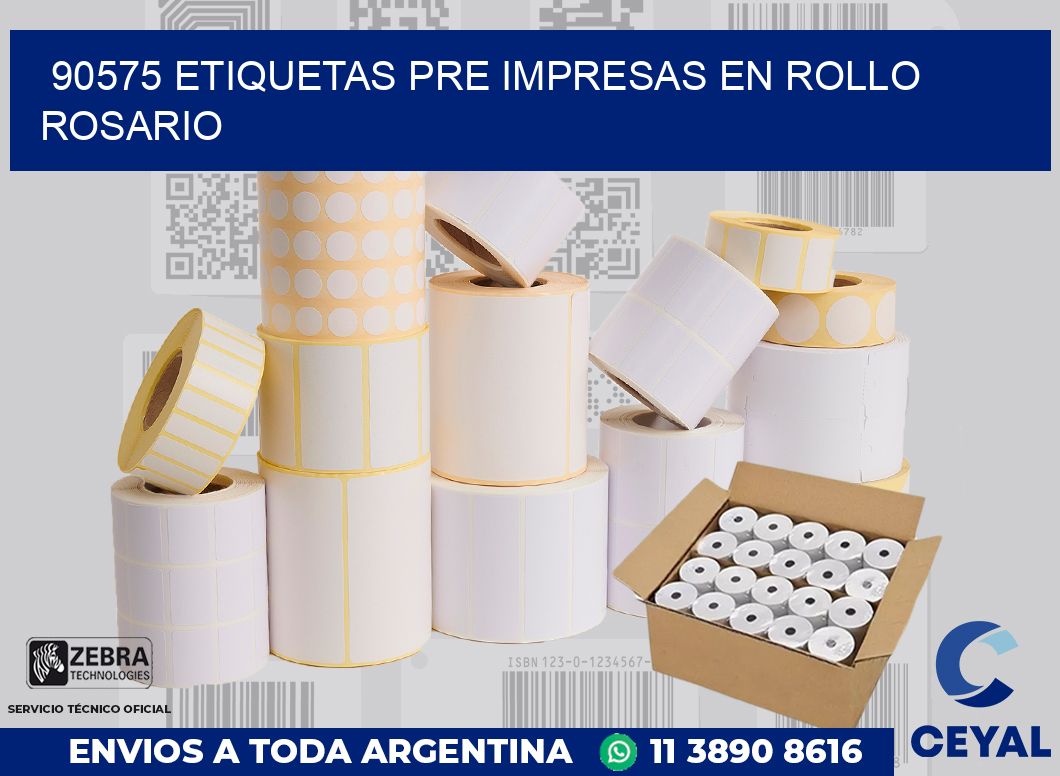 90575 ETIQUETAS PRE IMPRESAS EN ROLLO ROSARIO