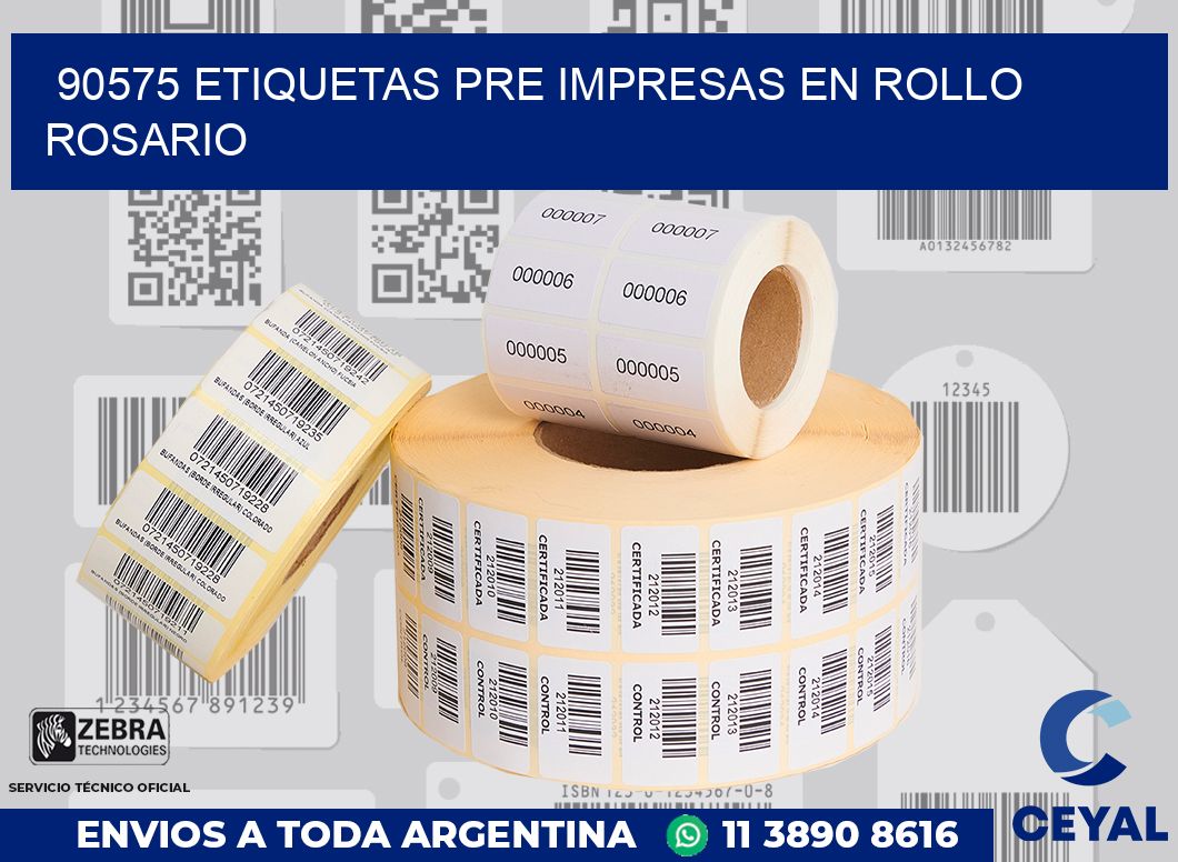90575 ETIQUETAS PRE IMPRESAS EN ROLLO ROSARIO