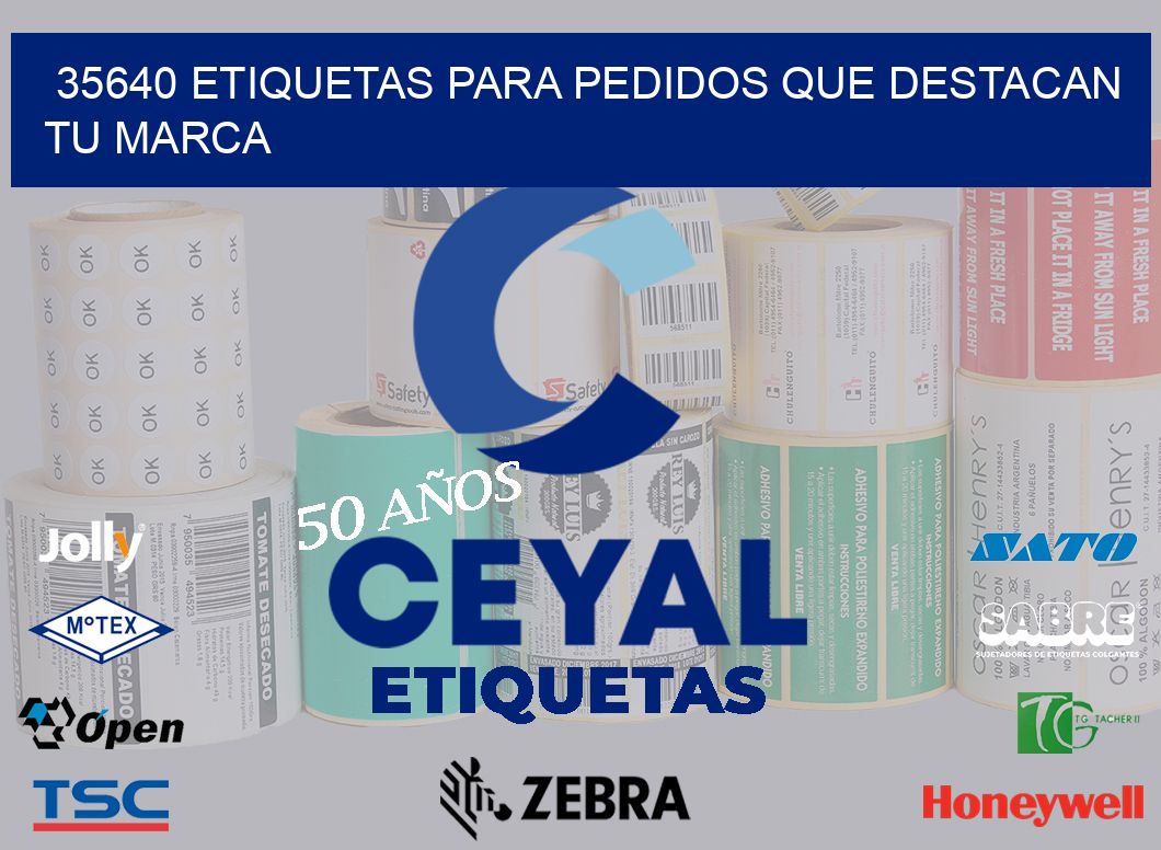 35640 ETIQUETAS PARA PEDIDOS QUE DESTACAN TU MARCA